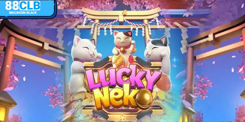 Nổ hũ lucky neko tính năng bonus độc đáo